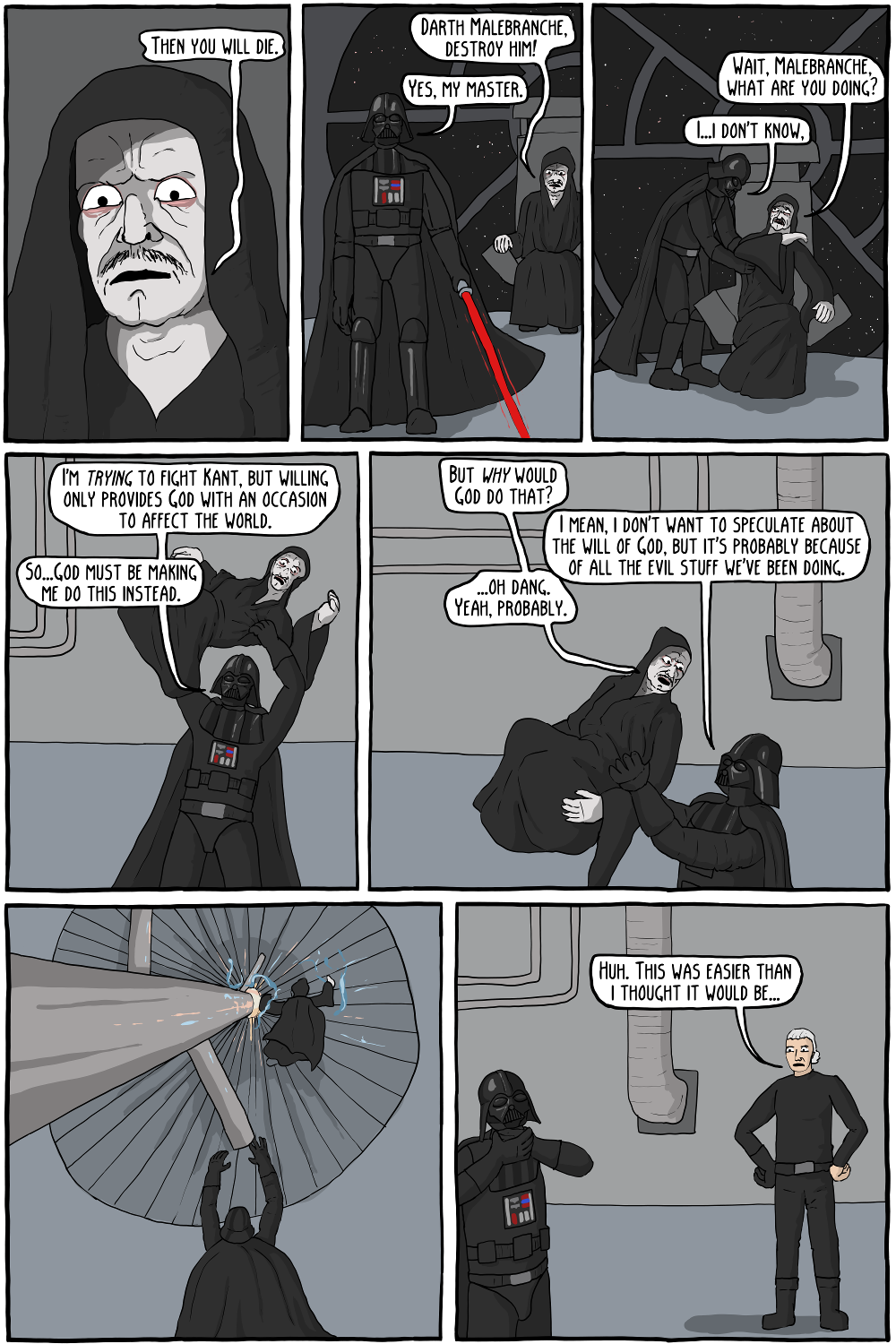 They made some prequels, but it had this one really annoying character, Jar Jar Nietzsche, and they weren't very well regarded.
